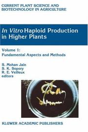 Cover of: In vitro Haploid Production in Higher Plants: Volume 1 by 