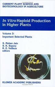 Cover of: In vitro Haploid Production in Higher Plants: Volume 3: Important Selected Plants (Current Plant Science and Biotechnology in Agriculture)