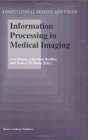 Cover of: Information Processing in Medical Imaging (Computational Imaging and Vision)