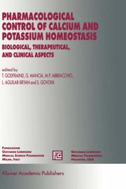 Cover of: Pharmacological Control of Calcium and Potassium Homeostasis: Biological, Therapeutical and Clinical Aspects (Medical Science Symposia Series)