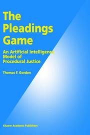 Cover of: The pleadings game: an artificial intelligence model of procedural justice