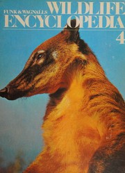 Cover of: Funk and Wagnalls Wildlife Encyclopedia 4 by Alan Burton, Alan Burton