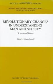 Cover of: Revolutionary changes in understanding man and society: scopes and limits