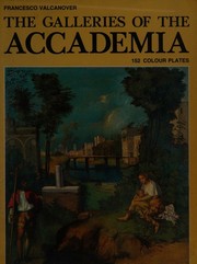 Cover of: The galleries of the Accademia