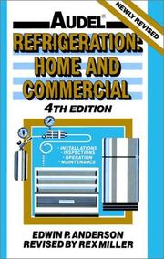 Cover of: Refrigeration, home and commercial by Edwin P. Anderson