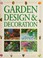 Cover of: Garden design & decoration