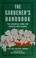 Cover of: The gardener's handbook
