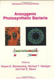 Cover of: Anoxygenic Photosynthetic Bacteria (Advances in Photosynthesis and Respiration) by 