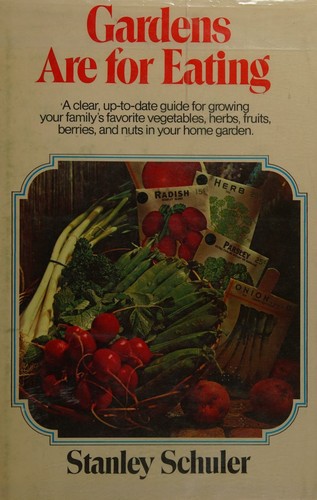 cover of Gardens are for eating