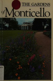 Cover of: The Gardens of Monticello
