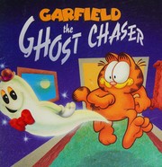 Cover of: Garfield: The ghost chaser