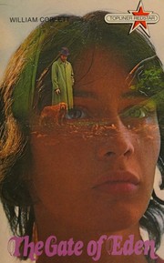 Cover of: The gate of Eden by William Corlett, William Corlett