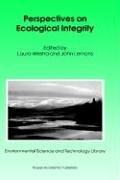 Cover of: Perspectives on Ecological Integrity (Environmental Science and Technology Library)