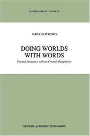 Cover of: Doing worlds with words: formal semantics without formal metaphysics