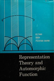 Cover of: Representation theory and automorphic functions by Israel M. Gel'fand, Israel M. Gel'fand