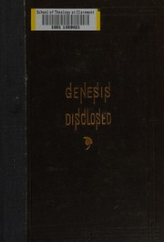 Cover of: Genesis disclosed by Thomas A. Davies, Thomas A. Davies