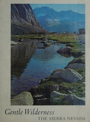 Cover of: Gentle Wilderness, the Sierra Nevada