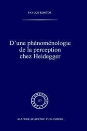 Cover of: D'une phénoménologie de la perception chez Heidegger