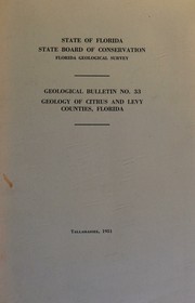 Cover of: Geology of Citrus and Levy Counties, Florida by Robert O. Vernon, Robert O. Vernon