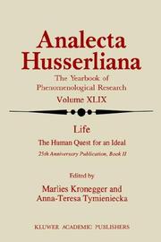 Cover of: LifeThe Human Quest for an Ideal: 25th Anniversary Publication Book II (Analecta Husserliana)