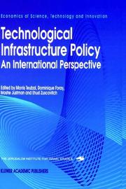 Cover of: Technological Infrastructure Policy: An International Perspective (Economics of Science, Technology and Innovation)