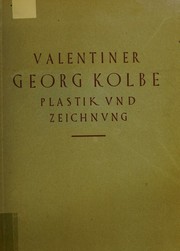 Cover of: Georg Kolbe by Wilhelm R. Valentiner, Wilhelm R. Valentiner
