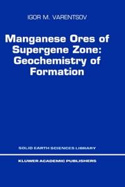 Cover of: Manganese ores of supergene zone: geochemistry of formation