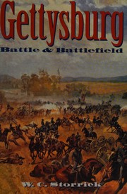 Cover of: Gettysburg: the place, the battles, the outcome