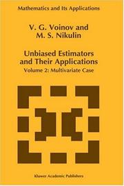 Unbiased estimators and their applications by V. G. Voinov, V.G. Voinov, M.S. Nikulin