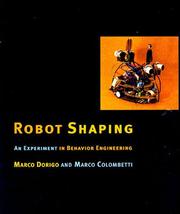 Cover of: Robot shaping by Marco Dorigo