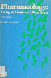 Cover of: Pharmacology: drug actions and reactions