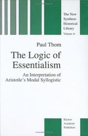 The Logic of Essentialism by P. Thom, Paul Thom