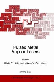 Pulsed metal vapour lasers by NATO Advanced Research Workshop (ARW) on Pulsed Metal Vapour Lasers, Physics and Emerging Applications in Industry, Medicine, and Science (1995 University of St. Andrews)