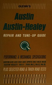 Cover of: Glenn's Austin, Austin-Healey, and Sprite repair and tune-up guide by Harold T. Glenn, Harold T. Glenn