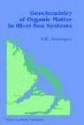 Cover of: Geochemistry of organic matter in river-sea systems by V. E. Artemʹev