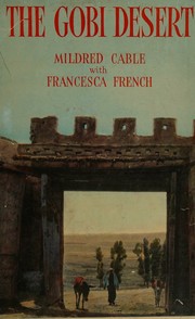 The Gobi Desert by Mildred Cable