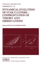 Cover of: Dynamical Evolution of Star Clusters - Confrontation of Theory and Observations (International Astronomical Union Symposia)