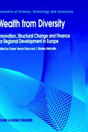 Cover of: Wealth from Diversity: Innovation, Structural Change and Finance for Regional Development in Europe (Economics of Science, Technology and Innovation)