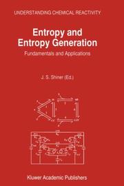 Cover of: Entropy and entropy generation by edited by J.S. Shiner.