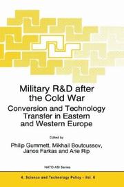 Cover of: Military R&D After the Cold War: Conversion and Technology Transfer in Eastern and Western Europe (NATO Science Partnership Sub-Series: 4:)