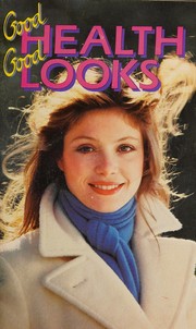 Cover of: Good Health Good Looks