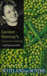 Cover of: Gordon Ramsay's Seasonal Cooking #1: Spring/Summer