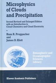 Microphysics of clouds and precipitation by Hans R. Pruppacher, H.R. Pruppacher, J.D. Klett