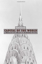Cover of: Capital of the World: A Portrait of New York City in the Roaring Twenties
