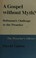 Cover of: A gospel without myth? Bultmann's challenge to the preacher.