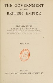 Cover of: The government of the British empire