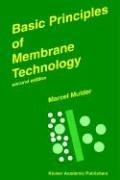 Cover of: Basic Principles of Membrane Technology | J. Mulder