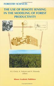 Cover of: The Use of Remote Sensing in the Modeling of Forest Productivity