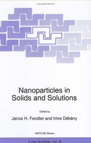 Cover of: Nanoparticles in solids and solutions