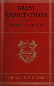 Cover of: Great expectations by Charles Dickens, Charles Dickens, Charles Dickens